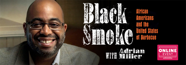 Adrian Miller will discuss his book, “Black Smoke,” on July 25.
