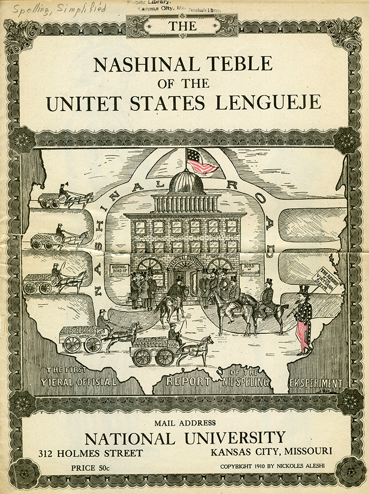Nashinal Teble of the Unitet States Lengueje, copyrighted 1910.