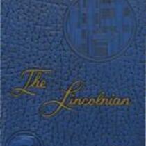 Lincoln High School Yearbook - The Lincolnian